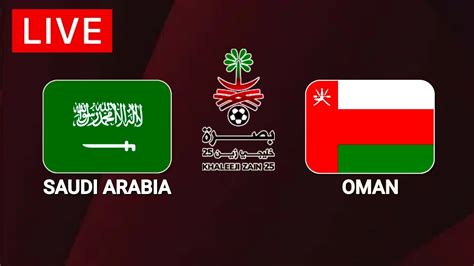 oman vs saudi football
